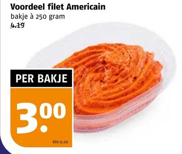 Voordeel filet Amerikain bakje à 250 gram