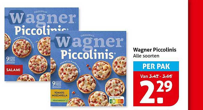 Wagner Piccolinis Alle soorten