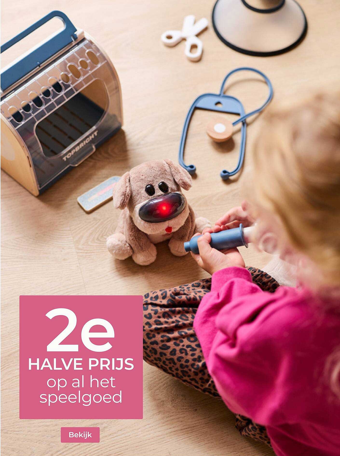 2e halve prijs op al het speelgoed