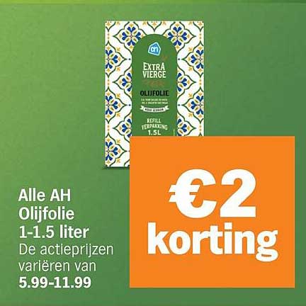 Alle AH Olijfolie 1-1.5 liter €2 korting