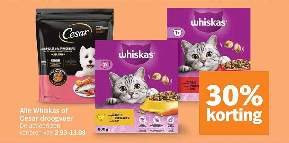 Alle Whiskas of Cesar droogvoer 30% korting