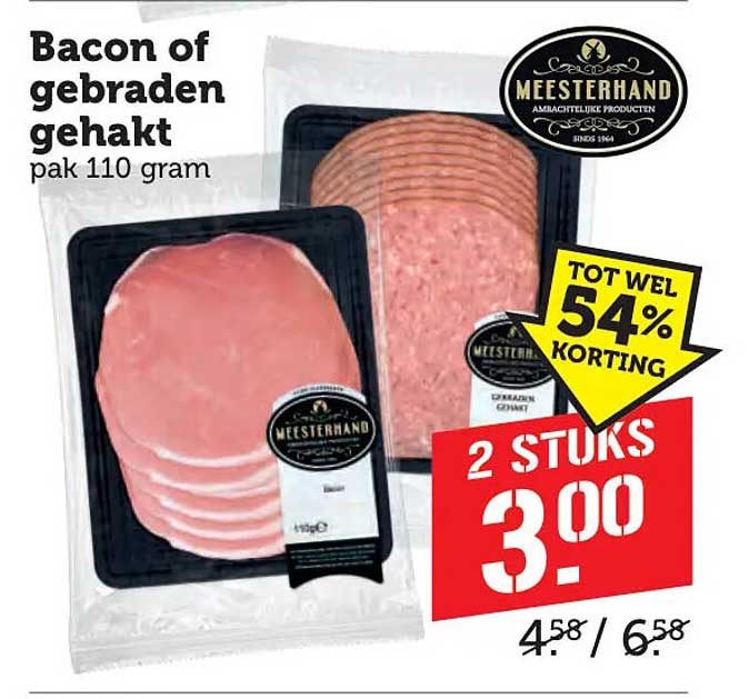 Bacon of gebraden gehakt pak 110 gram 2 STUKS 3.00