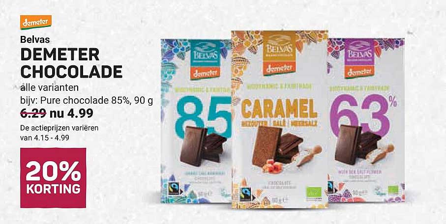 Belvas DEMETER CHOCOLADE alle varianten bijv: Pure chocolade 85%, 90 g 20% KORTING