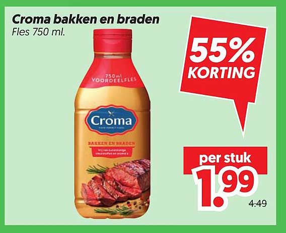 Croma bakken en braden Fles 750 ml. 55% KORTING