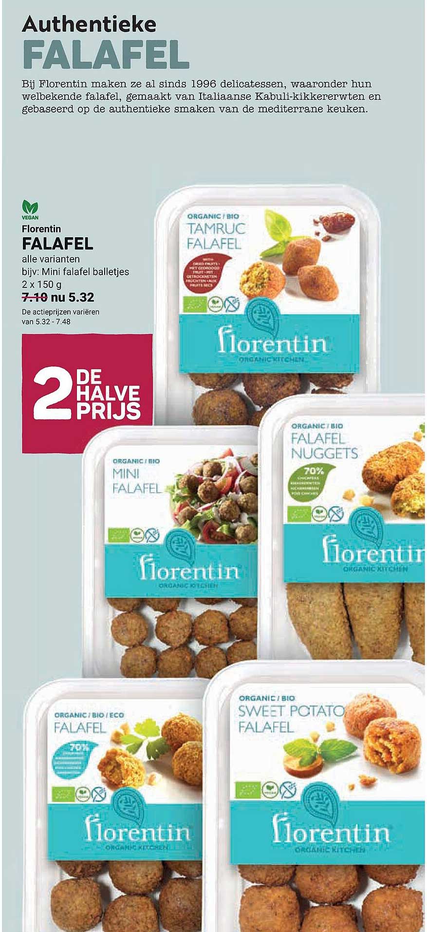 Florentin FALAFEL alle varianten 2e halve prijs
