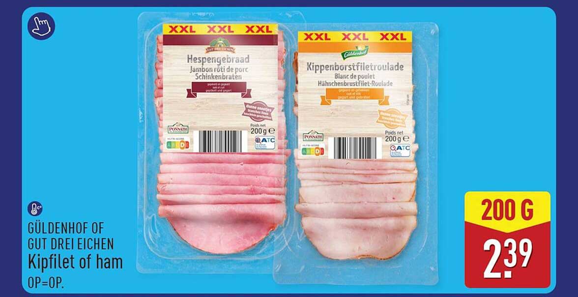 GÜLDENHOF OF GUT DREI EICHEN Kipfilet of ham OP=OP.