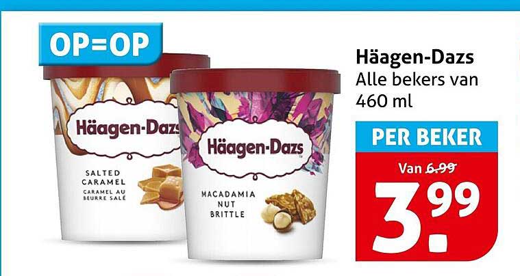 Häagen-Dazs Alle bekers van 460 ml PER BEKER OP=OP