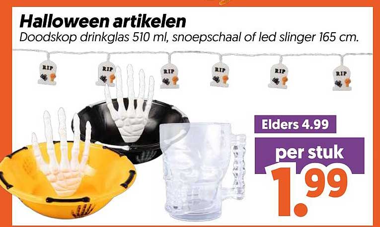 Halloween artikelen Doodskop drinkglas 510 ml, snoepschaal of led slinger 165 cm. Elders 4.99 per stuk