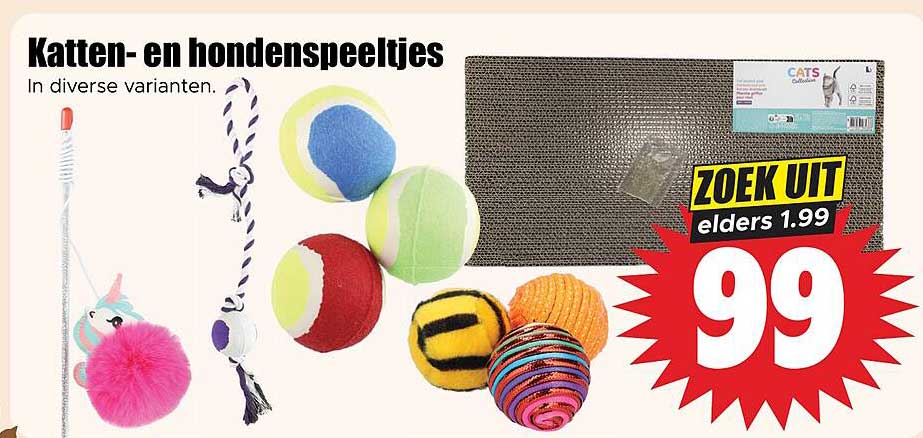 Katten- en hondenspeeltjes in diverse varianten. ZOEK UIT elders 1.99