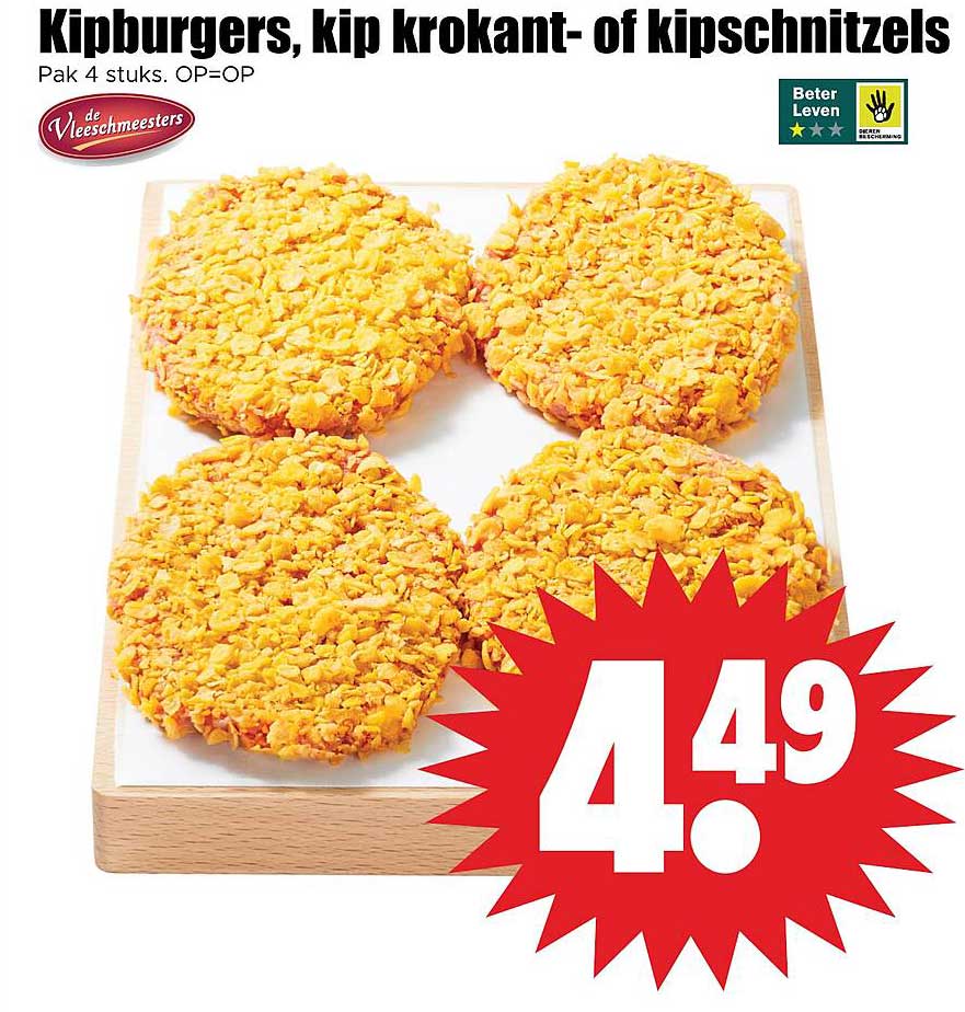 Kipburgers, kip krokant- of kipschnitzels