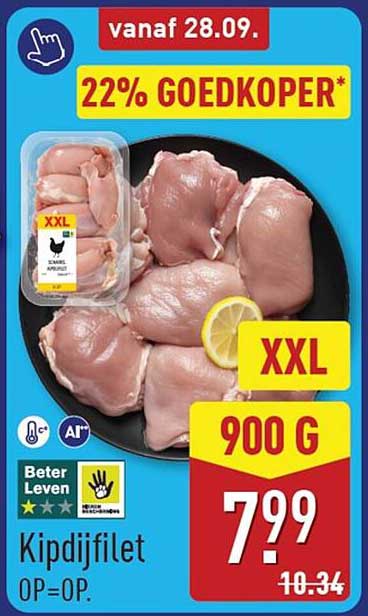 Kipdijfilet XXL 900 G 22% GOEDKOPER*