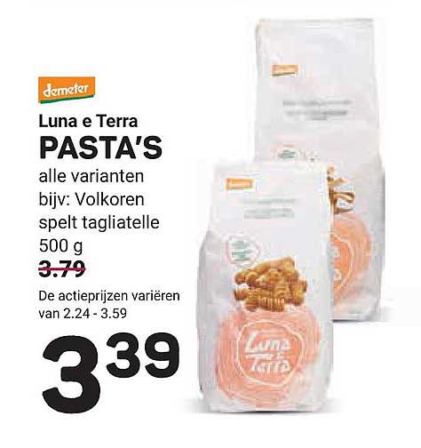 Luna e Terra PASTA'S alle varianten bijv: Volkoren spelt tagliatelle 500 g