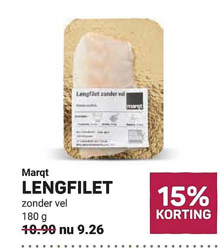 Margt Lengfilet zonder vel 180 g 15% KORTING