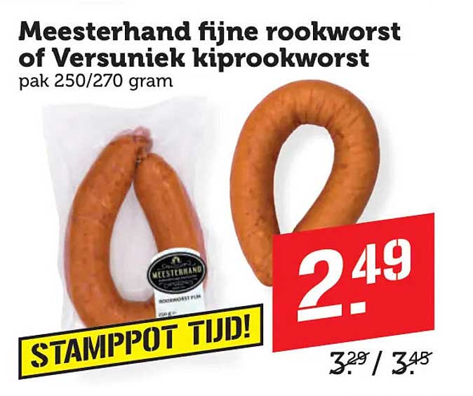 Meesterhand fijne rookworst of Versunieck kiprookworst