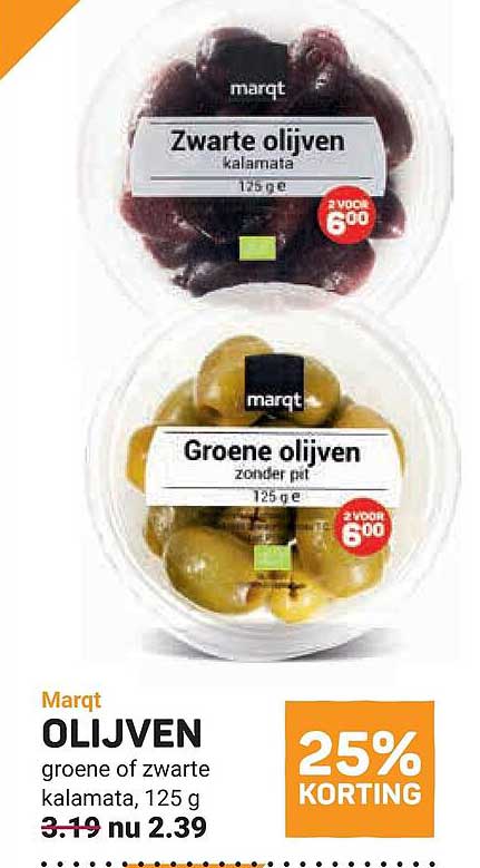 OLIJVEN groene of zwarte kalamata, 125 g 25% KORTING