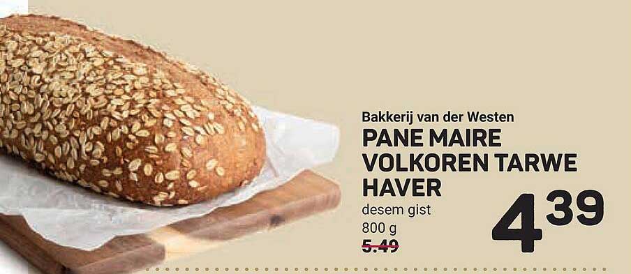 Pane Maire volkoren tarwe haver desem gist 800 g