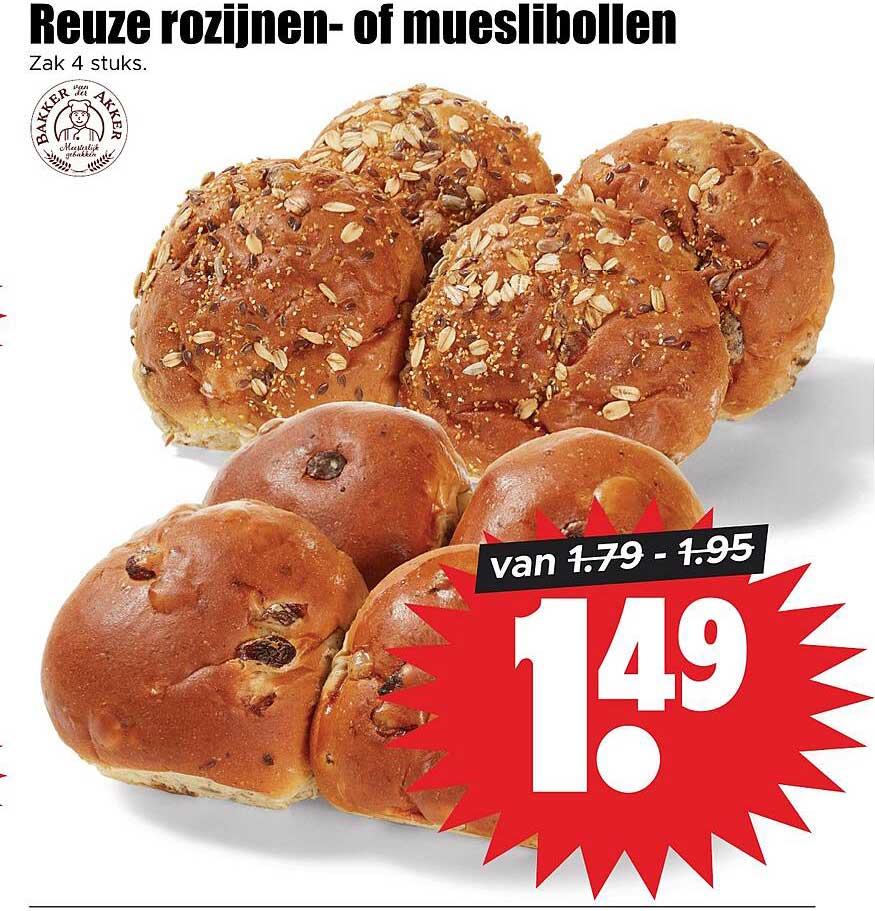 Reuze rozijnen- of mueslibollen Zak 4 stuks.
