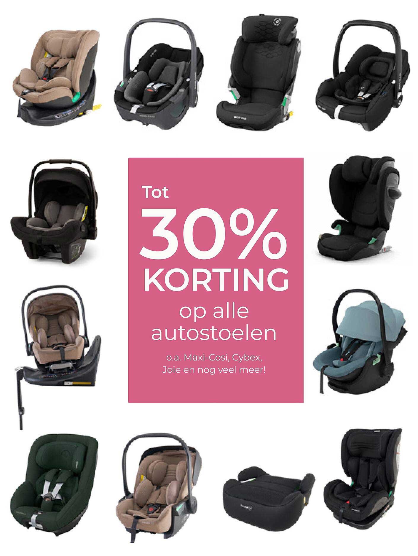 Tot 30% KORTING op alle autostoelen