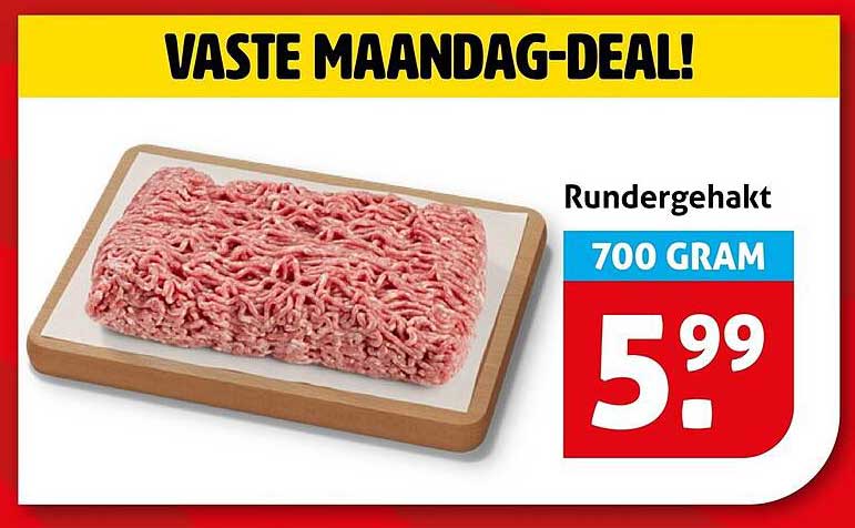 VASTE MAANDAG-DEAL! Rundergehakt 700 GRAM