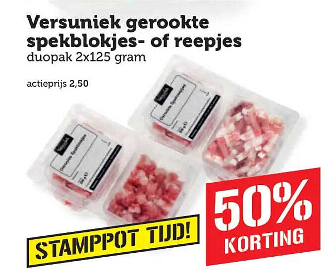 Versuniek gerookte spekblokjes- of reepies duopak 2x125 gram 50% korting
