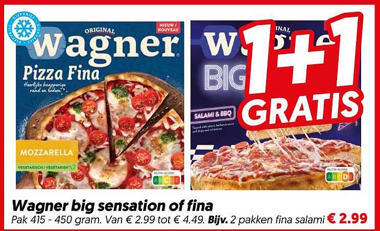 Wagner big sensation of fina 1+1 GRATIS