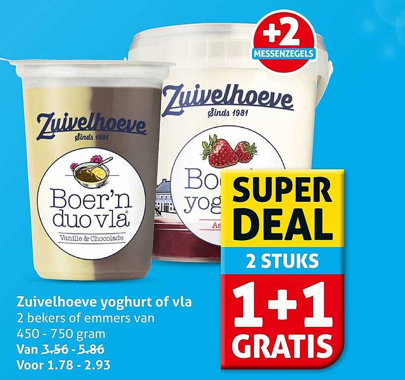 Zuivelhoeve yoghurt of vla 2 stuks 1+1 gratis