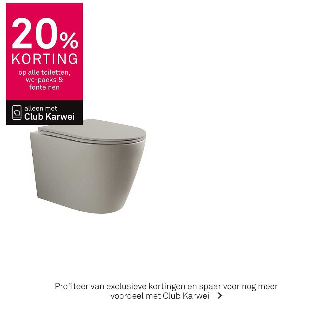 20% KORTING op alle toiletten, wc-packs & fonteinen