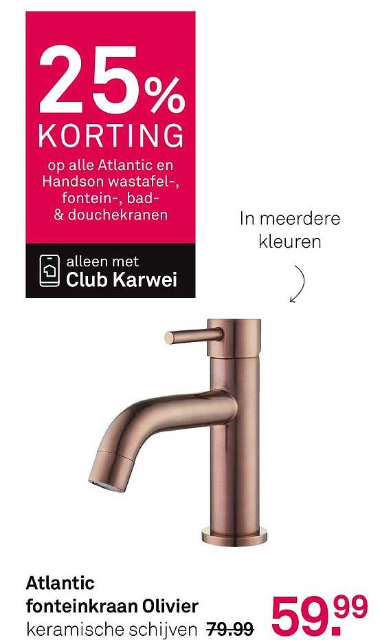 25% KORTING op alle Atlantic en Handson wastafel-, fontein-, bad- & douchekranen