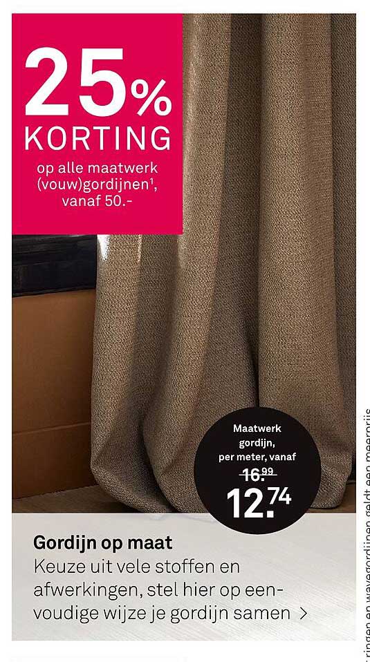 25% KORTING op alle maatwerk (vouw)gordijnen, vanaf 50.-