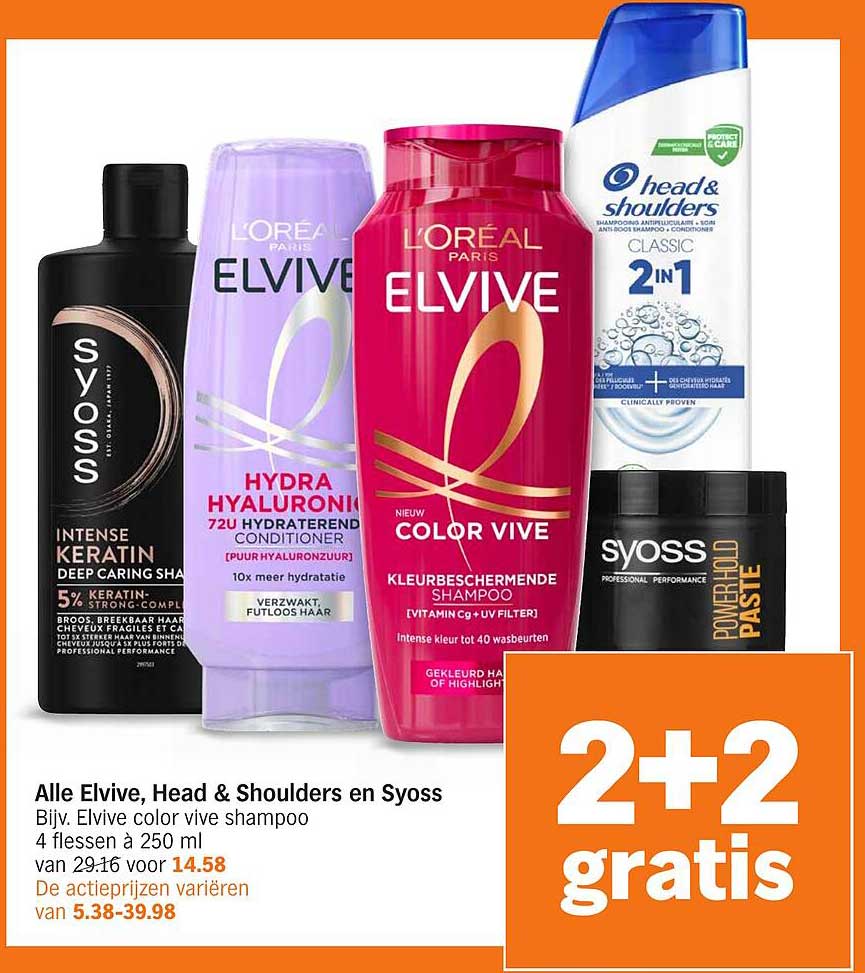 Alle Elvive, Head & Shoulders en Syoss