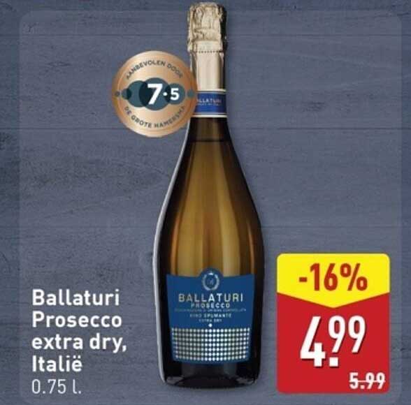 Ballaturi Prosecco extra dry, Italië 0.75 l.