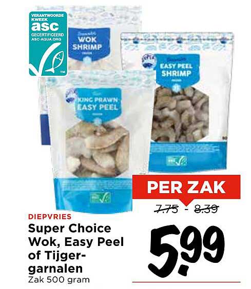 Super Choice Wok, Easy Peel of Tijggarnalen Zak 500 gram