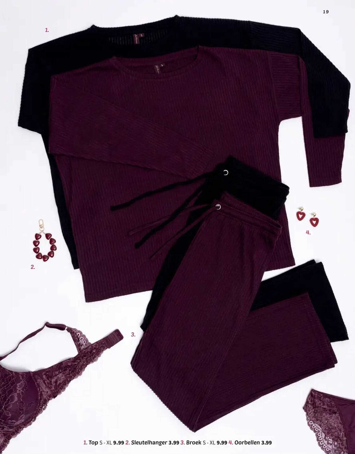 Top S - XL 9.99, Broek S - XL 9.99, Sleutelhanger 3.99, Oorbellen 3.99