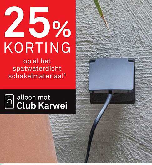 25% KORTING op al het spatwaterdicht schakelmateriaaal1