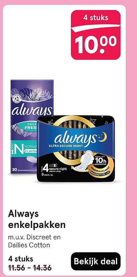 Always enkelpakken m.u.v. Discreet en Dailies Cotton