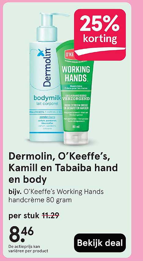 Dermolin, O’Keeffe’s, Kamill en Tabaiba hand en body