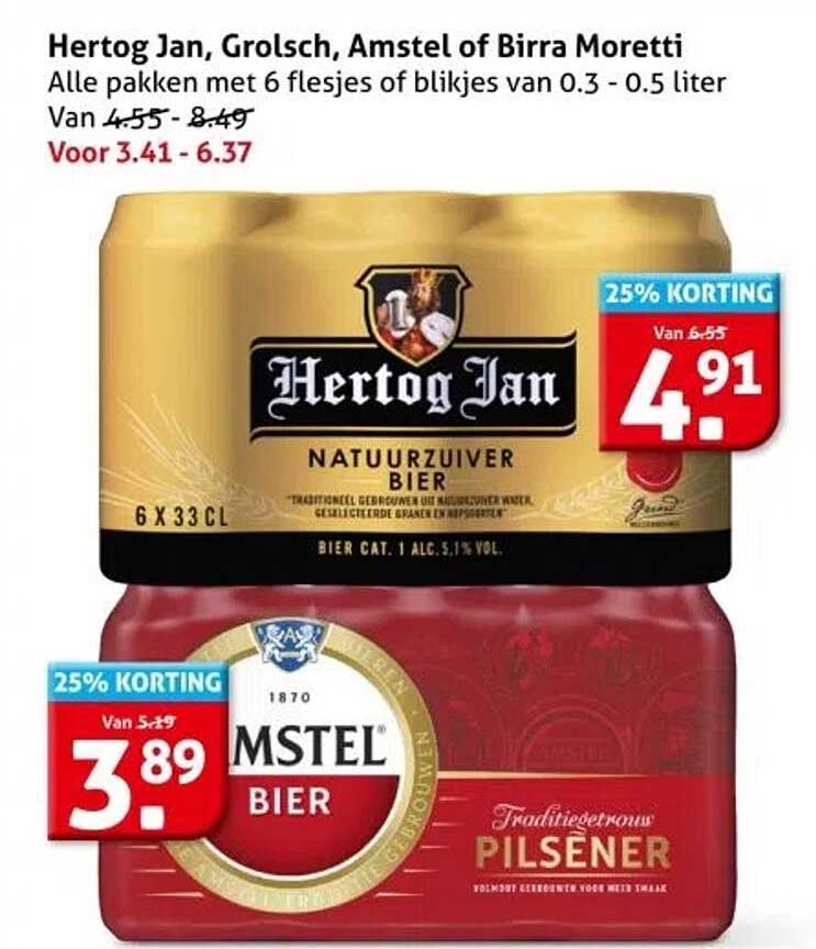 Hertog Jan, Grolsch, Amstel of Birra Moretti