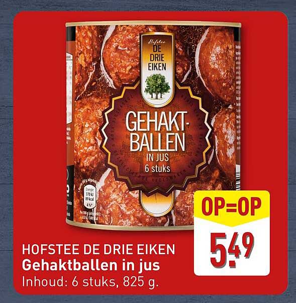 HOFSTEE DE DRIE EIKEN Gehacktballen in jus