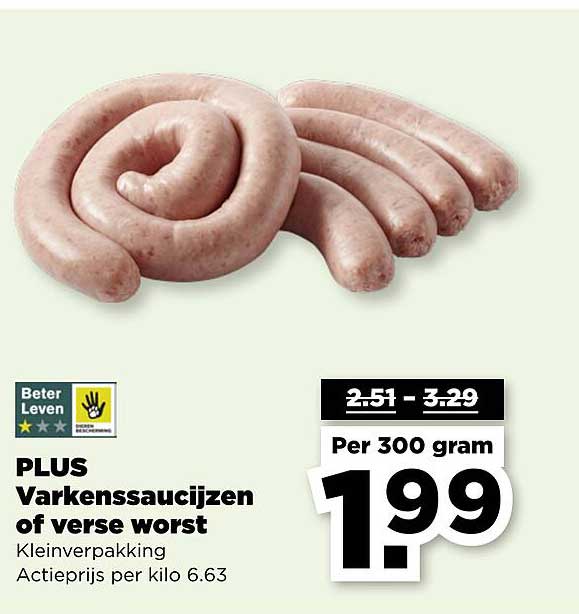 PLUS Varkenssaucijzen of verse worst