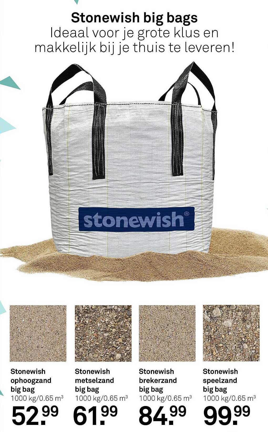 Stonewish big bags