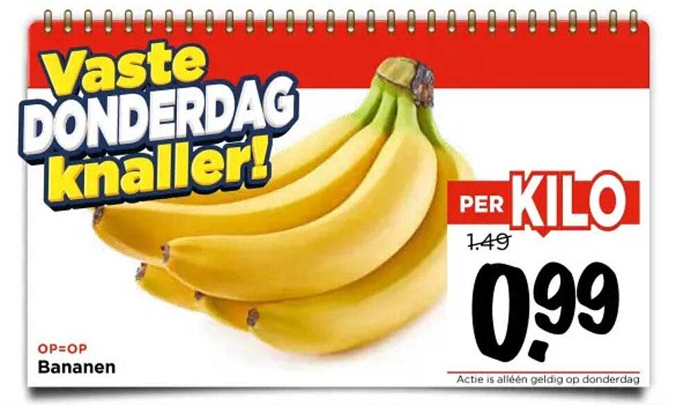 Vaste DONDERDAG knaller! Bananen per kilo