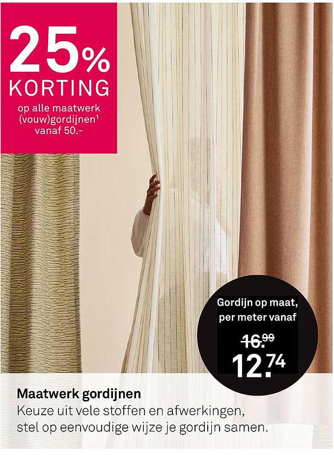 25% KORTING op alle maatwerk (vouw)gordijnen vanaf 50.-