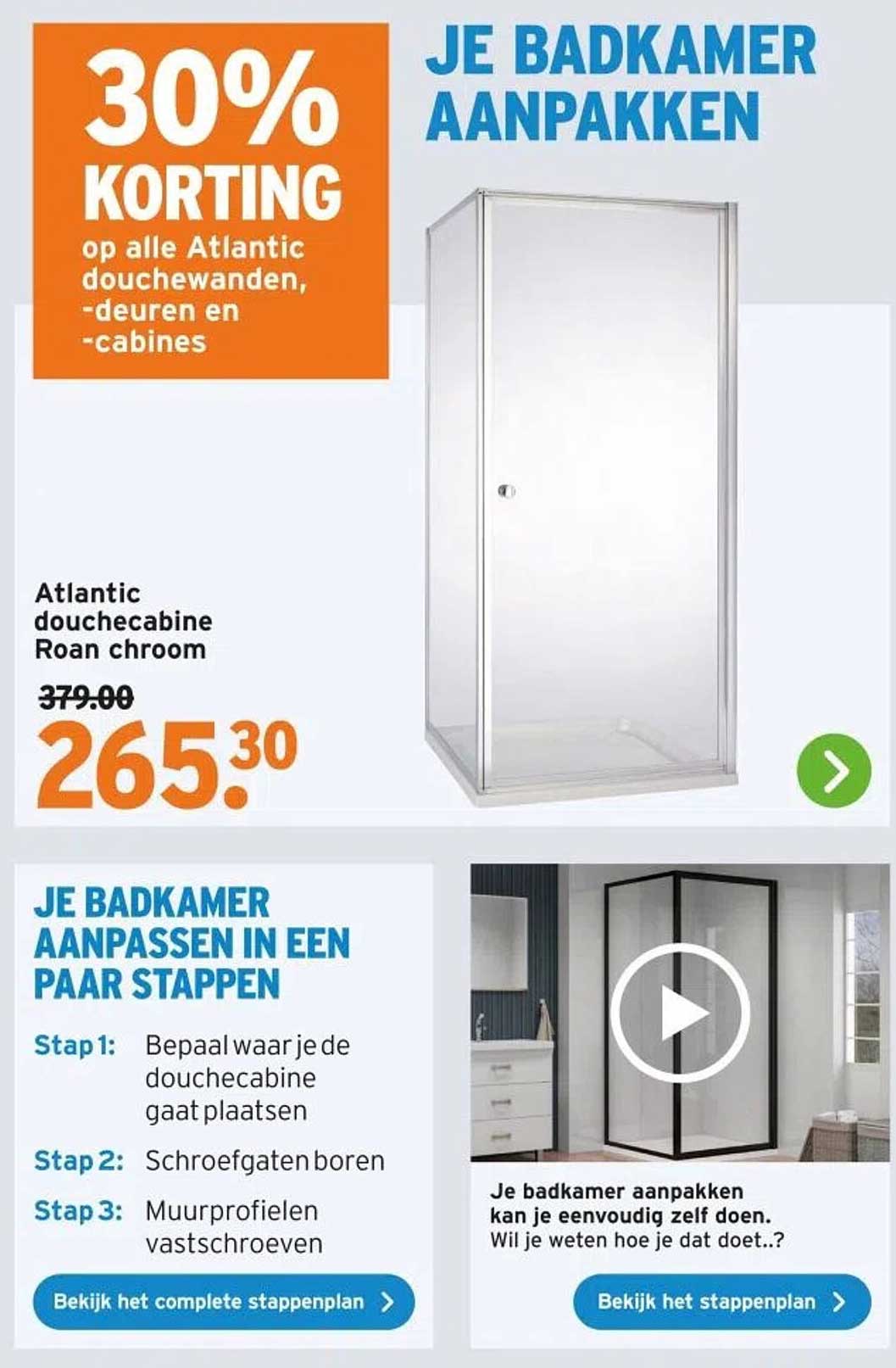 30% KORTING op alle Atlantic douchewanden, -deuren en -cabines