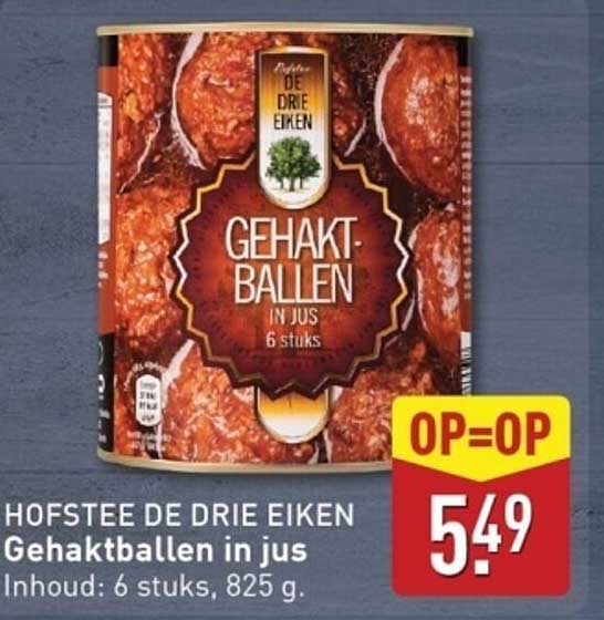 HOFSTEE DE DRIE EIKEN Gehaktballen in jus 6 stuks