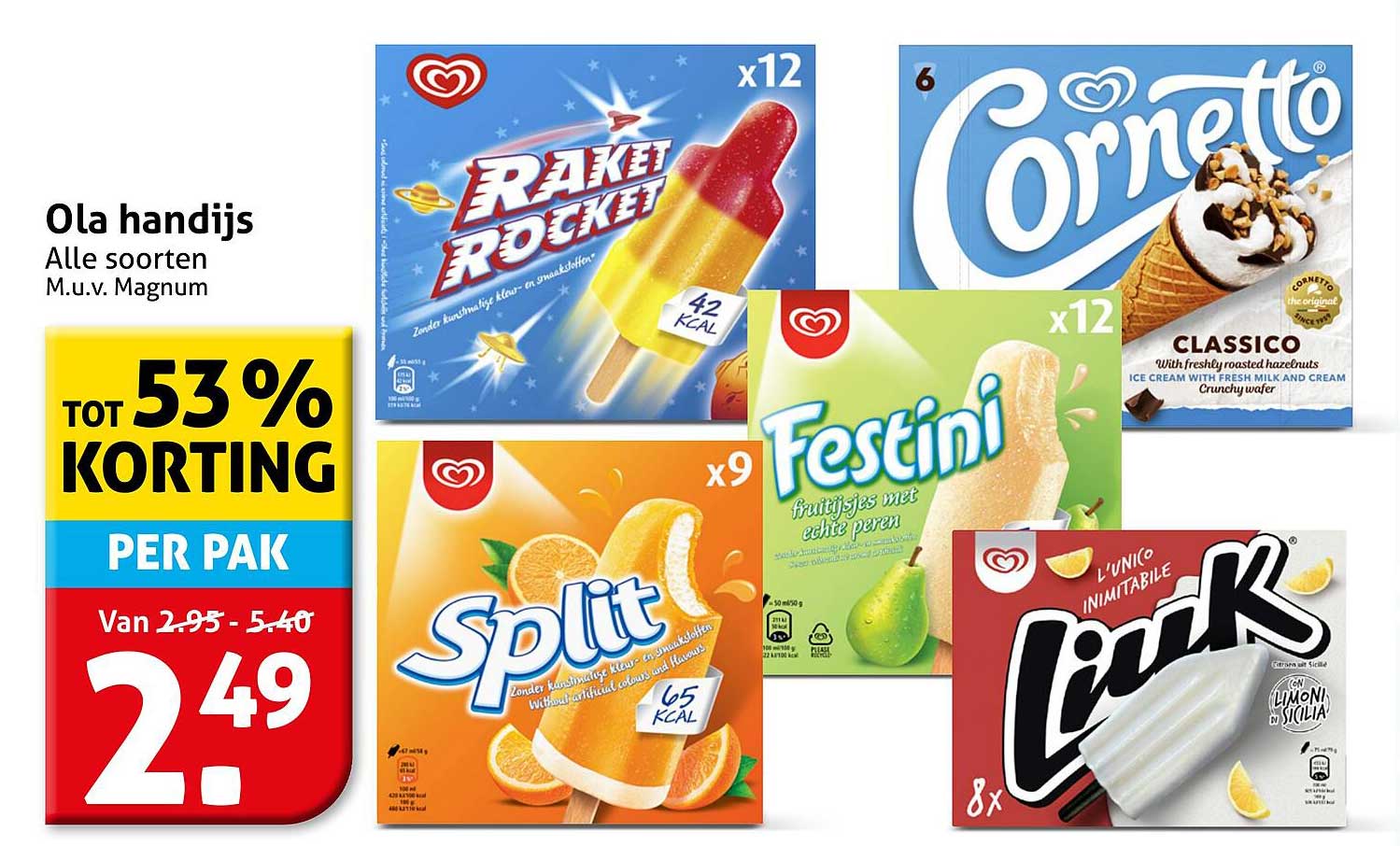 Ola handijs Alle soorten M.u.v. Magnum