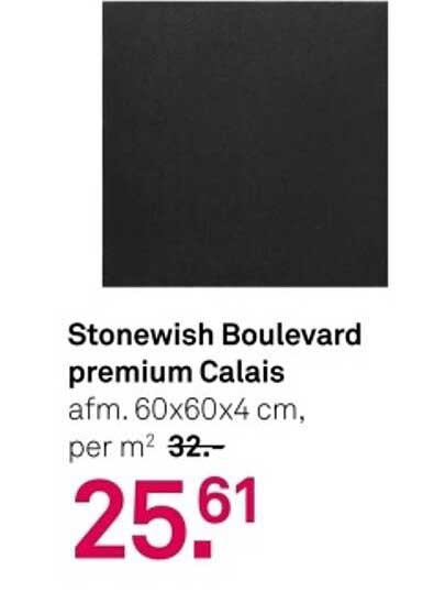 Stonewish Boulevard premium Calais