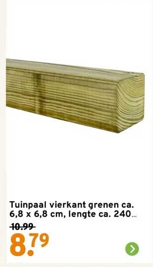 Tuinpaal vierkant grenen ca. 6,8 x 6,8 cm, lengte ca. 240 cm