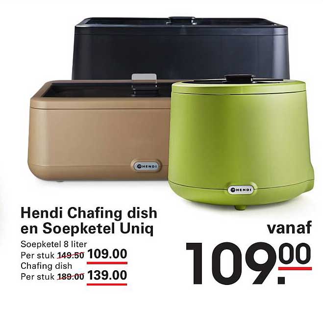 Hendi Chafing dish en Soepketel Uniq