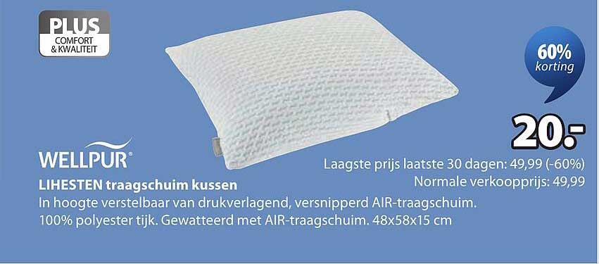 WELLPUR LIHESTEN traagschuim kussen