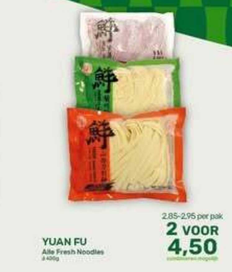 YUAN FU Alle Fresh Noodles 285-295 per pak 2 voor 4,50